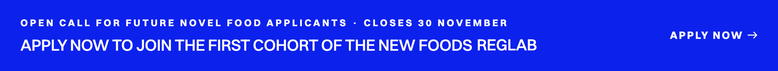 Apply now to join the first cohort of the New Foods RegLab
